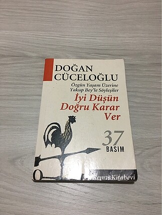 Doğan cüceloğlu iyi düşün doğru karar ver