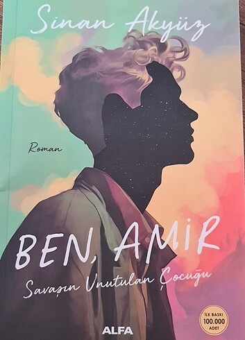 Sinan Akyüz- Ben Amir Savaşın Unutulan Çocuğu