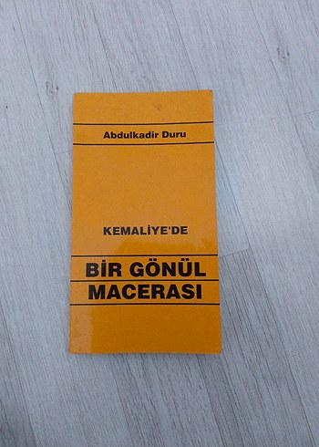 Kemaliye'de Bir Gönül Macerası - Abdulkadir Duru