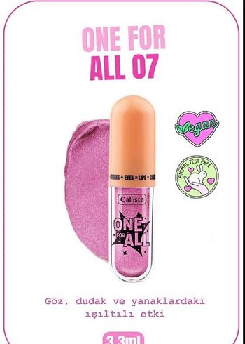 Callista One For All 07 Pembe Parlak Dudak yanak göz Parlatıcısı