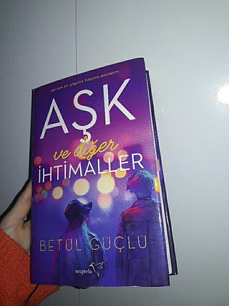 Aşk ve diğer ihtimaller / Betül güçlü / kitap