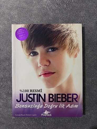 Justin Bieber: Sonsuzluğa Doğru İlk Adım Kitap