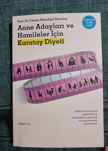 Anne Adayları ve Hamileler İçin Karatay Diyeti Kitabı