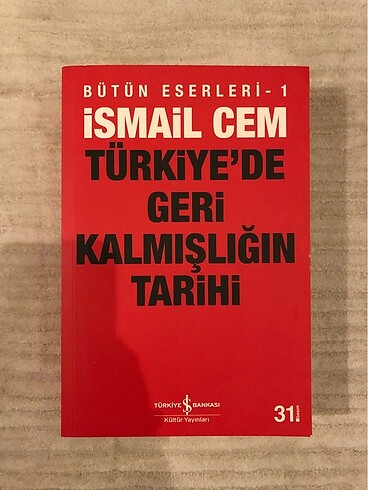 türkiye?de geri kalmışlığın tarihi ismail cem iş bankası yayınla