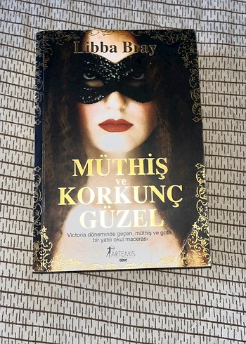 Müthiş ve Korkunç Güzel - Libba Bray