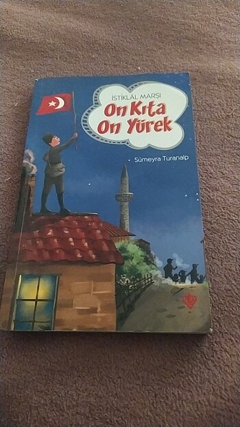 İstiklal marşı on kıta on yürek kitap