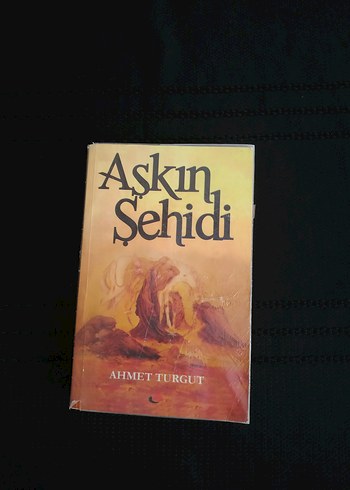 Aşkın Şehidi - Ahmet Turgut