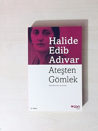 Halide Edib Adıvar - Ateşten Gömlek