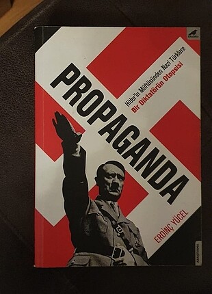 Erdinç Yücel Bir Diktatörün Otopsisi: Propaganda