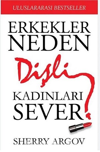 Erkekler neden dişli kadınlar sever