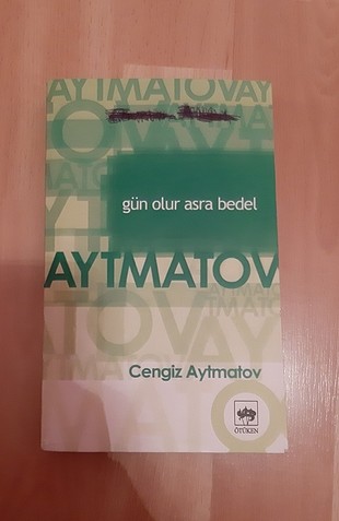 gün olur asra bedel cengiz aytmatov