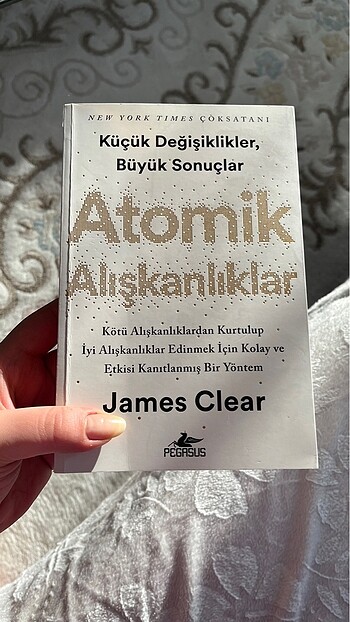 Atomik Alışkanlıklar - James Clear Hayatınızı Değiştirmeye Hazır