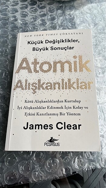  Beden Atomik Alışkanlıklar - James Clear Hayatınızı Değiştirmeye Hazır