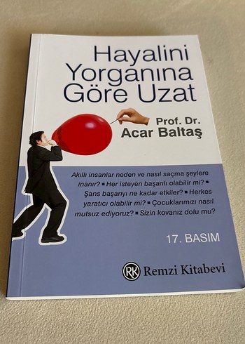 Hayalini Yorganına Göre Uzat - Prof. Dr. Acar Baltaş