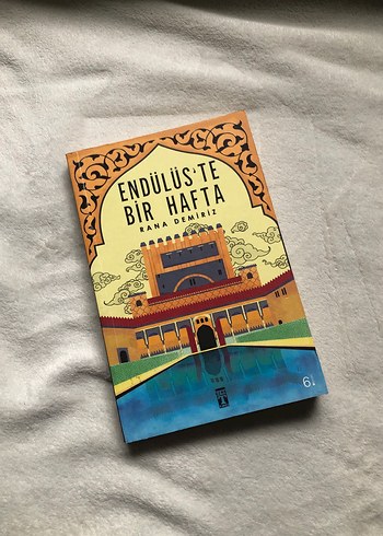 Endülüs'te Bir Hafta - Rana Demiriz
