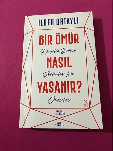 Bir ömür nasıl yaşanır