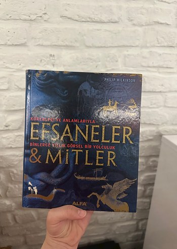 Philip Wilkinson Efsaneler ve Mitler Kitabı - Alfa Yayınları