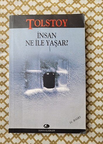 Tolstoy insan ne ile yaşar 