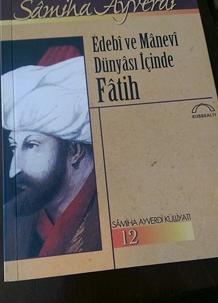 Edebi ve manevi dünyası içinde Fatih