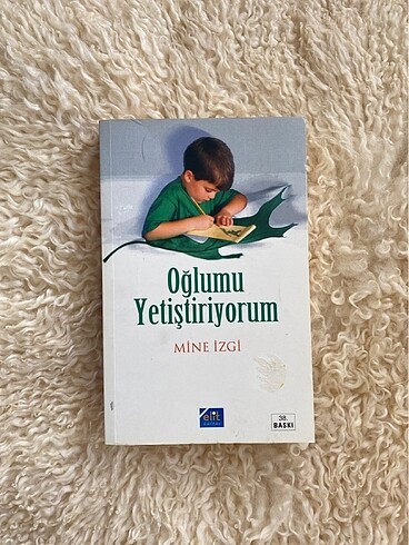 Oğlumu Yetiştiriyorum (Mine İzgü)
