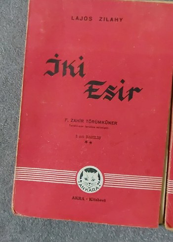 İKİ ESİR LAJOS ZILAYH F. ZAHİR TÖRÜMKÜNER. 1945
