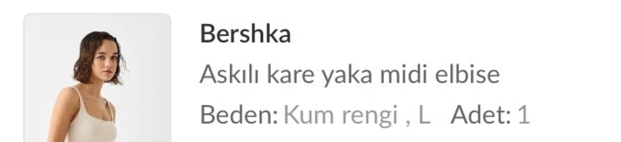 l Beden ten rengi Renk bershka uzun elbise