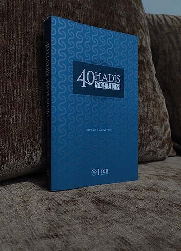 40 Hadis Yorum - İ. Hakkı Ünal, Dib Yayınları 