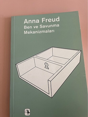 Anna freud ben ve savunma mekanizmaları