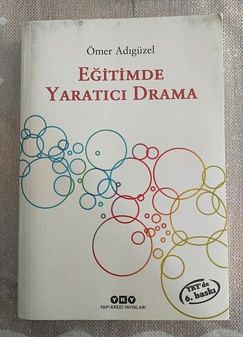 Eğitimde yaratıcı drama ömer adıgüzel yapı kredi yayınları 