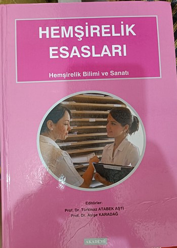 Hemşirelik Esasları - Hemşirelik Bilimi Kitabı