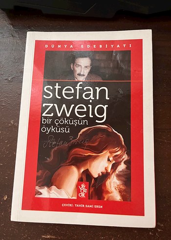 Stefan Zweig - Bir Çöküşün Öyküsü