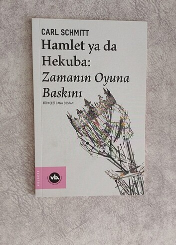 Carl Schmitt Hamlet ya da Hekuba