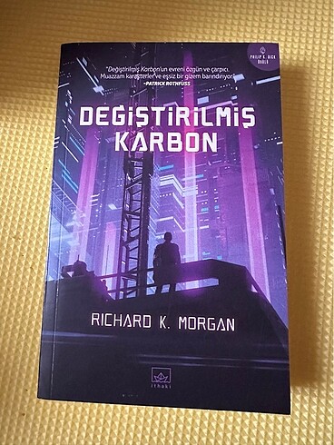 Richard K. Morgan - Değiştirilmiş Karbon