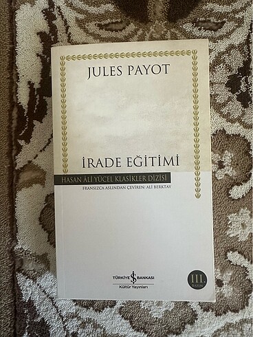 Jules Payot - İrade Eğitimi