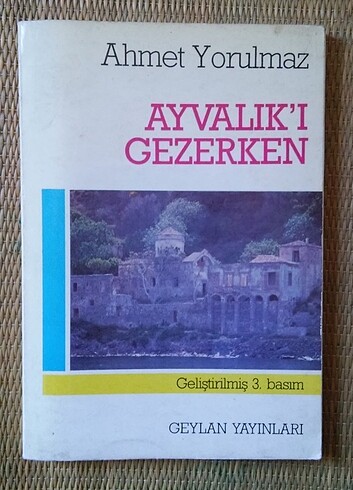 Beden AYVALIK'I GEZERKEN/AHMET YORULMAZ