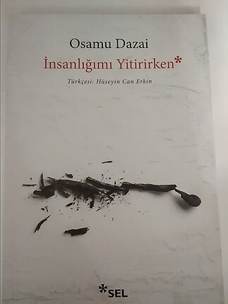 Japon edebiyatı - Osamu Dazai - insanlığımı Yitirirken