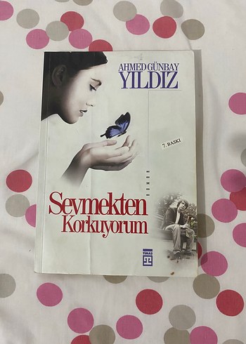 Sevmekten Korkuyorum - Ahmed Günbay Yıldız