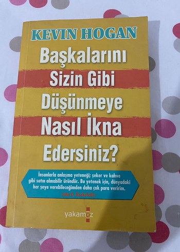 Başkarlarını Sizin Gibi Düşünmeye Nasıl İkna Edersiniz? Kitap