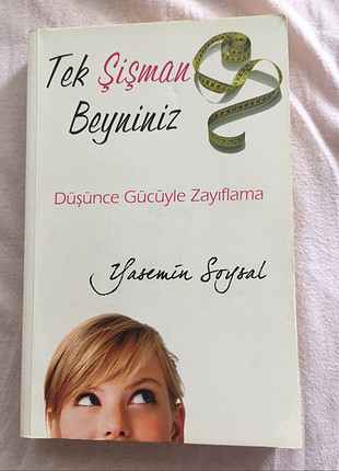 Tek şişman beyniniz