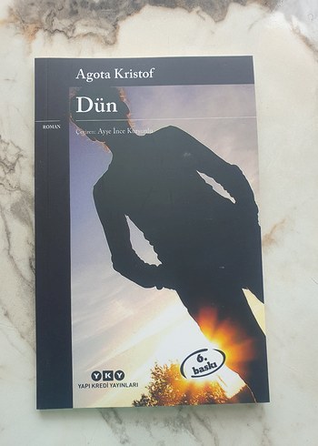 Dün - Agota Kristof Roman