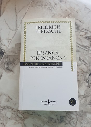İnsanca, Pek İnsanca - Friedrich Nietzsche