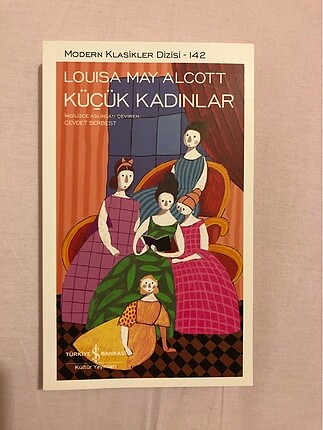Kitap : Küçük Kadınlar - Louisa May Alcott