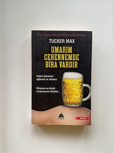 UMARIM CEHENNEMDE BİRA VARDIR - TUCKER MAX