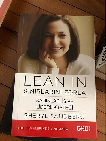 LEAN IN -SINIRLARINI ZORLA KADINLAR,İŞ VE LİDERLİK İSTEĞİ SHERYL