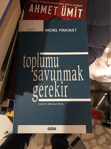 TOPLUMU SAVUNMAK GEREKİR MICHEL FOUCAULT