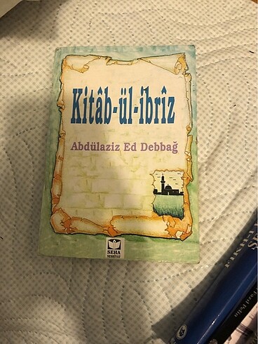 KİTABÜL İBRİZ ESSEYYİD ABDÜLAZİZ DEBBAĞ