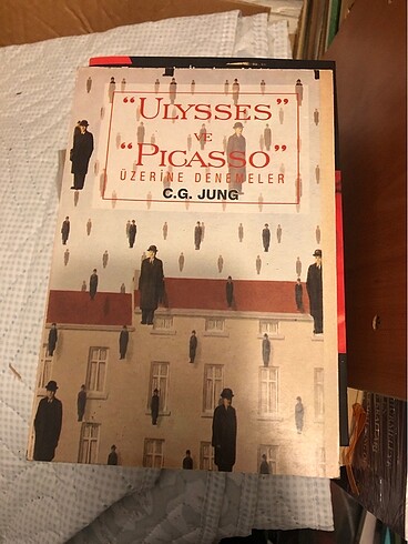 ULYSSES VE PİCASSO ÜZERİNE DENEMELER C. G. JUNG