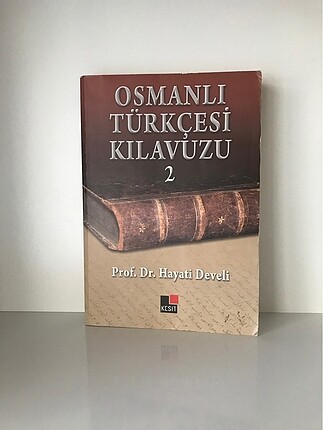 Osmanlı Türkçesi Kılavuzu 2- Dr. Hayati Develi