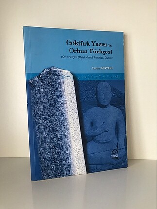 Göktürk Yazısı ve Orhun Türkçesi- Yavuz Tanyeri