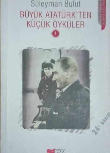 Büyük Atatürk'ten Küçük Öyküler-Süleyman BULUT